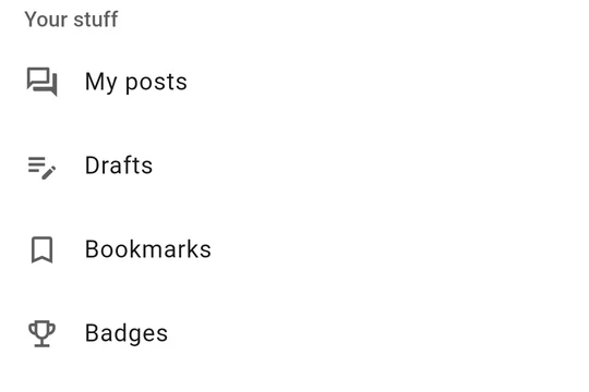 Your posts, drafts, bookmarks and badges